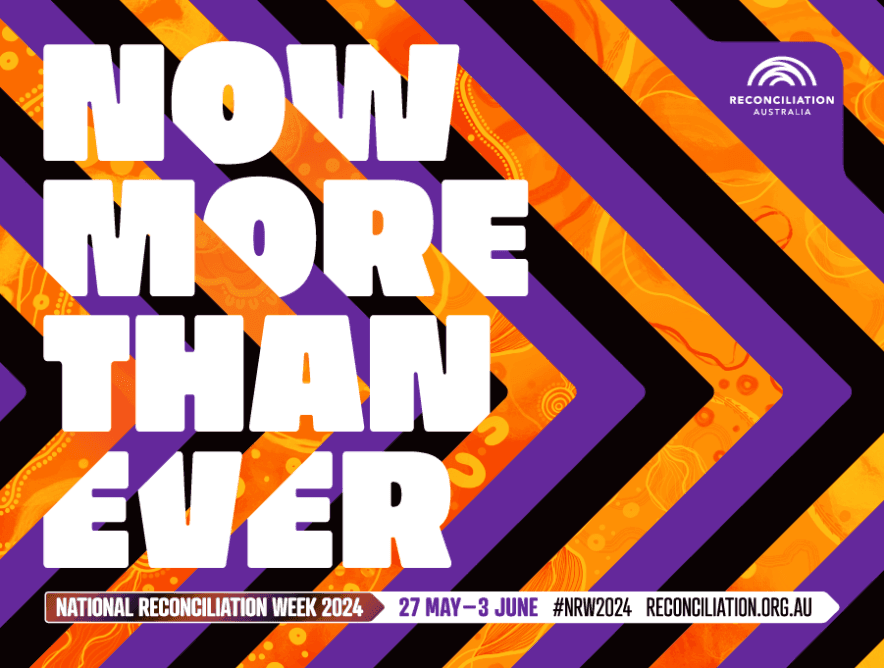 Reconciliation Week tips to drive the theme of ‘Now More Than Ever’