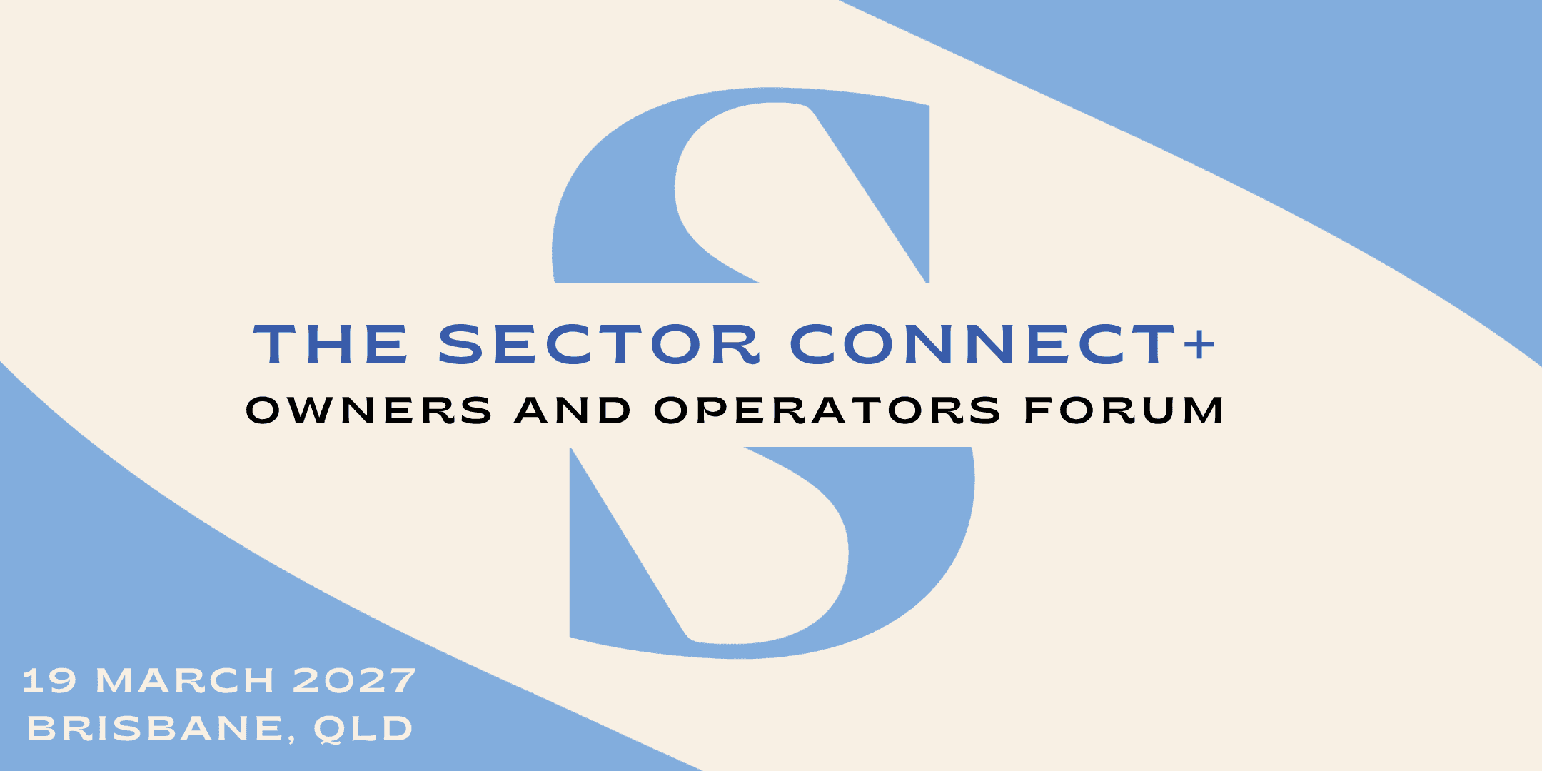 The Sector Connect + ECEC Owners and Operators Forum 2027