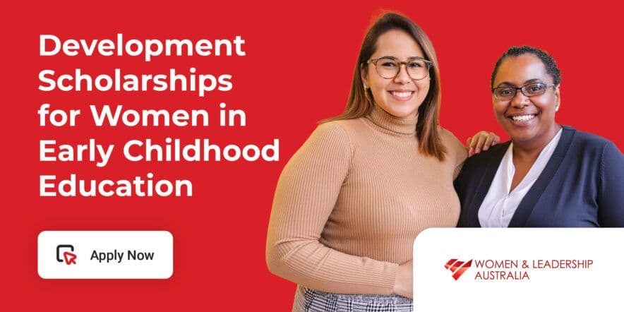 Opportunities abound with exclusive scholarships from Women & Leadership Australia