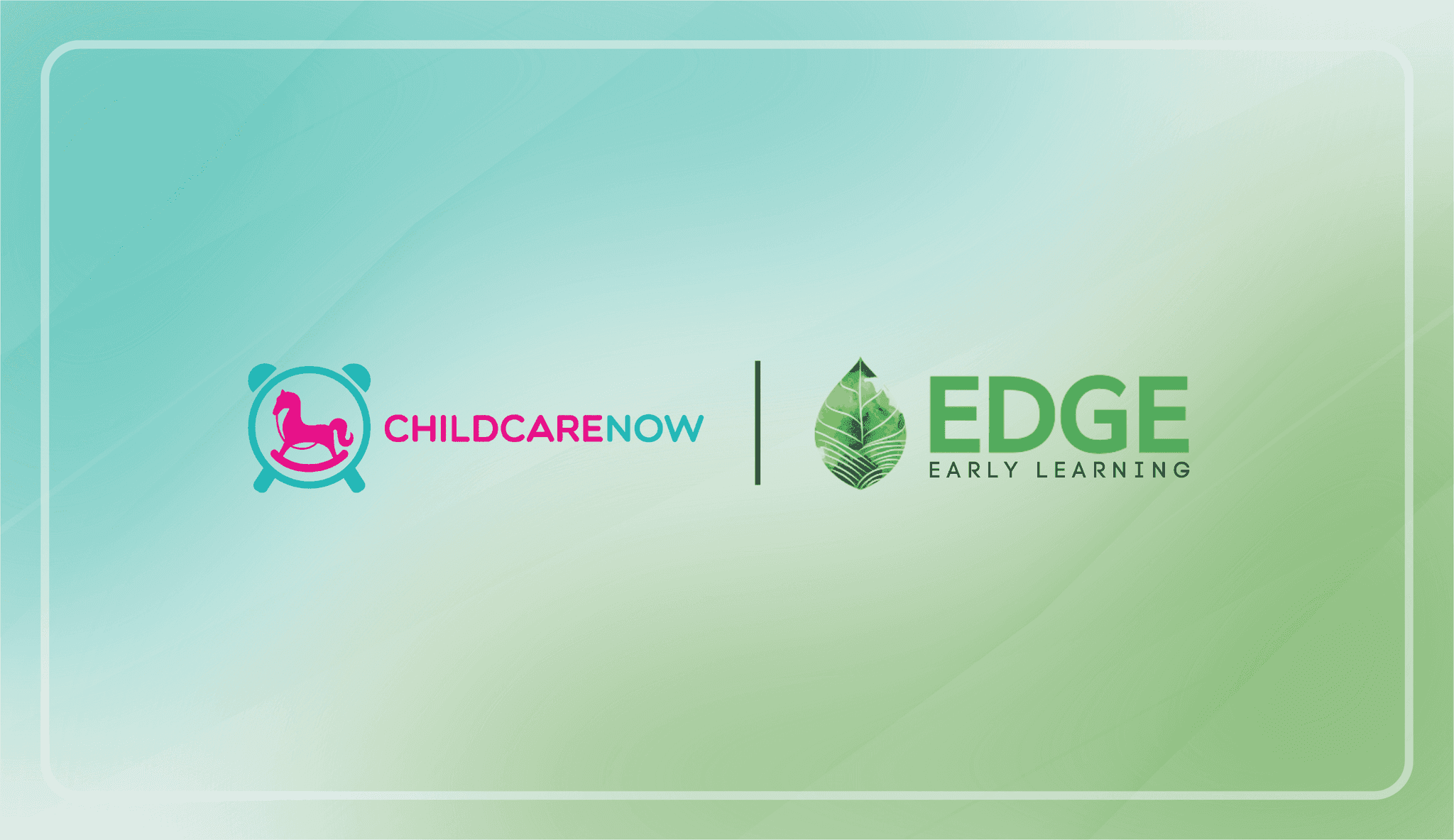 ChildcareNow and Edge Early Learning delivering seamless childcare booking experiences for families