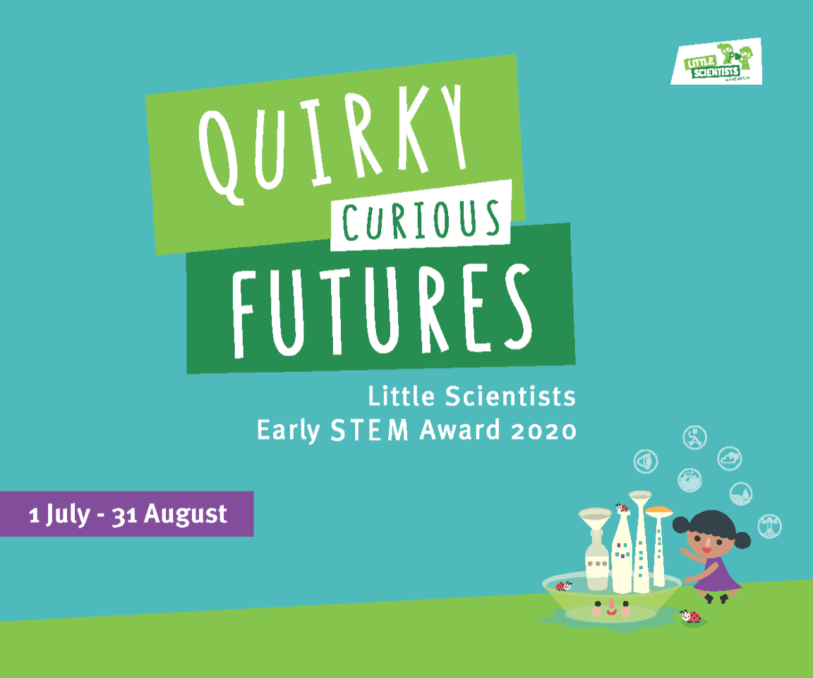 Little Scientists Award to recognise inquiry based ECEC STEM