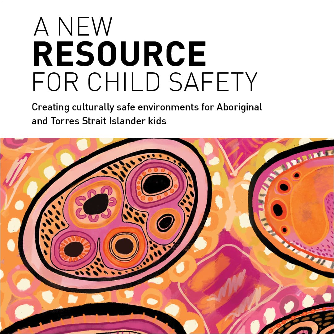 SNAICC shares resources to support the implementation of the National Principles