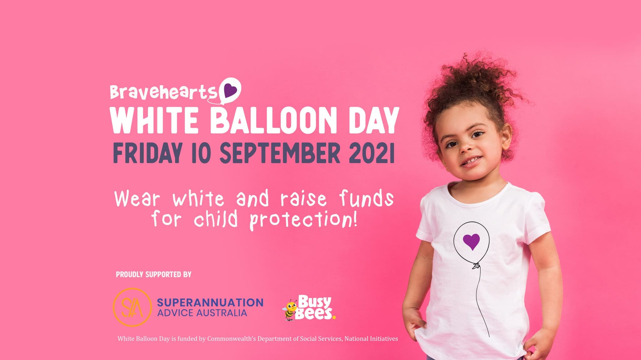 Busy Bees a major sponsor of White Balloon Day, seeking to raise funds and awareness