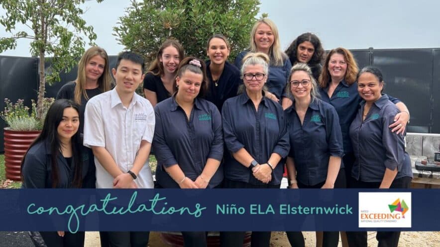 Niño Early Learning Adventures (ELA) Elsternwick celebrates exceeding rating