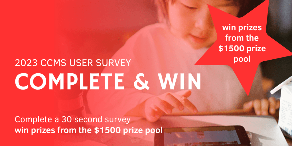 CCMS User Survey 2023 now live with a $1,500 prize pool up for grabs!