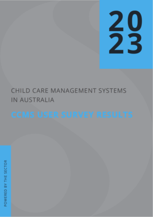 Child Care Management Systems in Australia – The CCMS User Survey